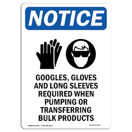 OSHA Notice Sign, Goggles Gloves And With Symbol, 7in X 5in Decal